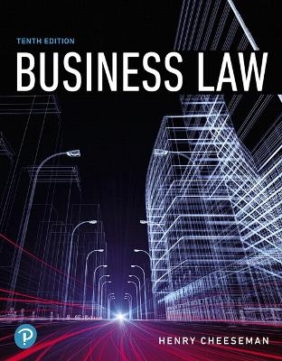 Business Law + 2019 Mylab Business Law with Pearson Etext -- Access Card Package - Henry Cheeseman