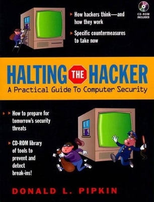 Halting the Hacker - Donald L. Pipkin,  Hewlett-Packard Professional Books