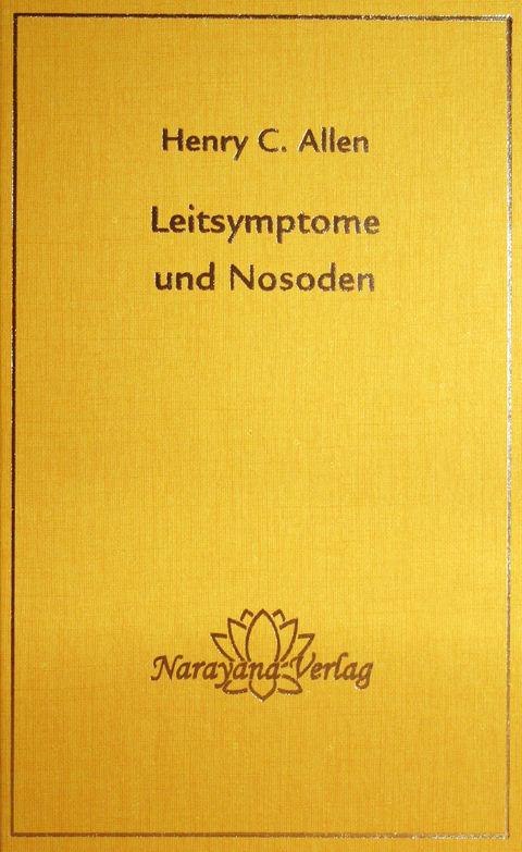 Leitsymptome und Nosoden - Henry C. Allen