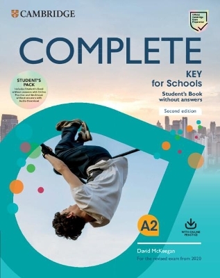 Complete Key for Schools Student's Book without Answers with Online Practice and Workbook without Answers with Audio Download - David McKeegan, Sue Elliott, Emma Heyderman