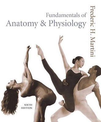 Fundamentals of Anatomy & Physiology - Frederic H. Martini