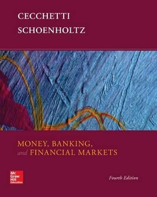 Money, Banking and Financial Markets with Connect Access Card - Stephen G Cecchetti, Kermit L Schoenholtz