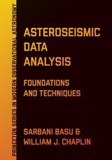 Asteroseismic Data Analysis -  Sarbani Basu,  William J. Chaplin