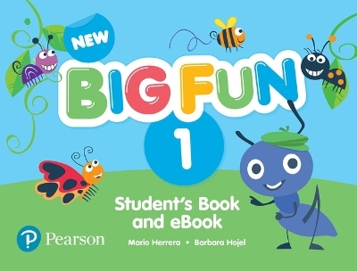 New Big Fun - (AE) - 2nd Edition (2019) - Student Book & eBook with Online Practice - Level 1 - Mario Herrera, Barbara Hojel