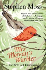 Mrs Moreau's Warbler -  Stephen Moss