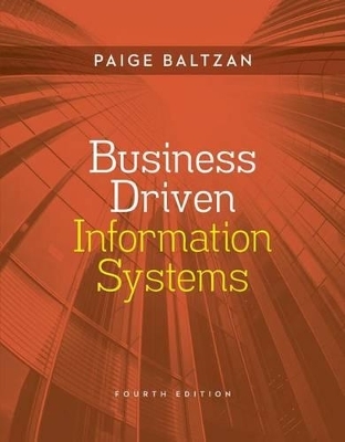 Business Driven Information Systems with Connect Access Card - Paige Baltzan, Amy Phillips