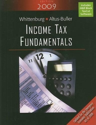 Income Tax Fundamentals - Gerald E Whittenburg, Martha Altus-Buller