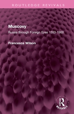 Muscovy - Francesca Wilson