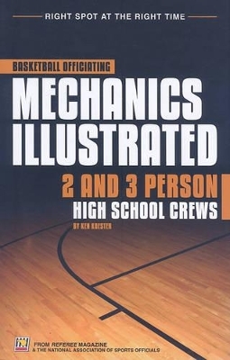 Basketball Officiating Mechanics Illustrated - Ken Koester