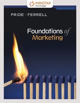 Bundle: Foundations of Marketing, Loose-Leaf Version, 8th + Mindtap Marketing, 1 Term (6 Months) Printed Access Card for Pride/Ferrell's Foundations of Marketing + Music2go, 1 Term (6 Months) Printed Access Card for Lamb/Hair/McDaniel's Mktg 4 - William M Pride, O C Ferrell