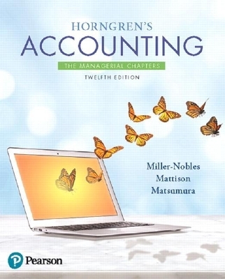 Horngren's Accounting - Tracie Miller-Nobles, Brenda Mattison, Ella Mae Matsumura