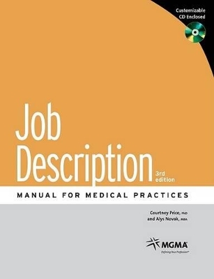 Job Description Manual for Medical Practices - Courtney H Price, Alys Novak