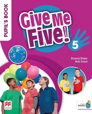 Give Me Five! Level 5 Pupil's Book Pack - Donna Shaw, Joanne Ramsden, Rob Sved
