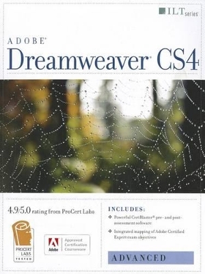 Dreamweaver CS4: Advanced ACE Edition Student Manual - 