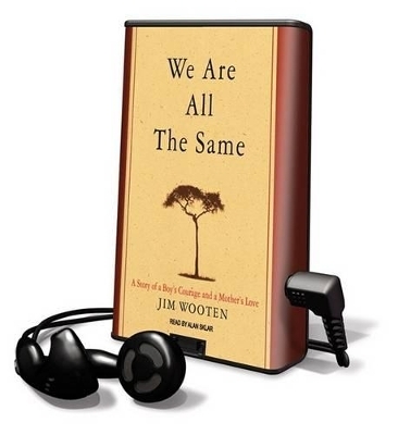 We Are All the Same - Jim Wooten