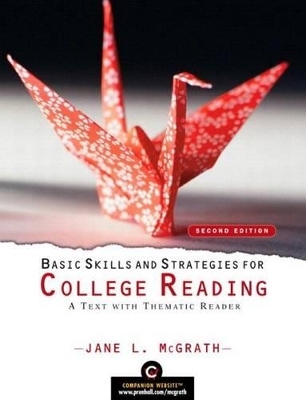 Basic Skills and Strategies for College Reading - Jane L McGrath