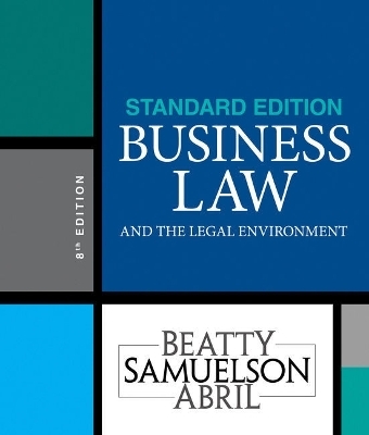 Bundle: Business Law and the Legal Environment, Standard Edition, 8th + Mindtap Business Law, 1 Term (6 Months) Printed Access Card - Jeffrey F Beatty, Susan S Samuelson, Patricia Abril