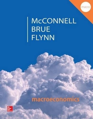 Macroeconomics with Connect - Campbell R McConnell, Stanley L Brue, Sean Masaki Flynn