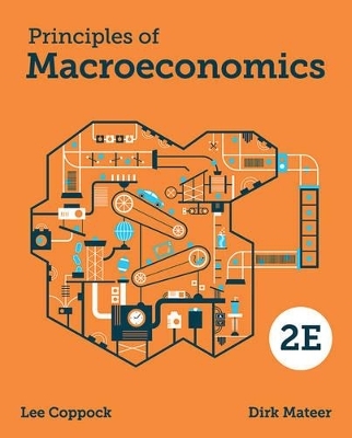 Principles of Macroeconomics - Lee Coppock, Dirk Mateer