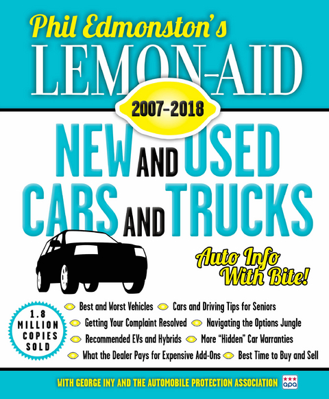 Lemon-Aid New and Used Cars and Trucks 2007-2018 -  Phil Edmonston