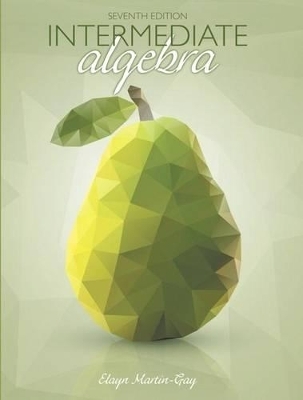 Intermediate Algebra Plus Mylab Math with Pearson Etext -- Access Card Package - Elayn Martin-Gay