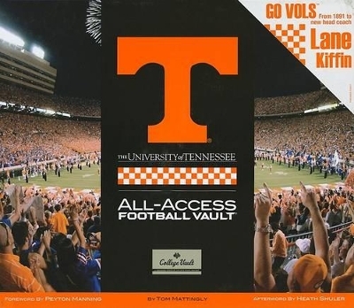 The University of Tennessee All-Access Football Vault - Thomas J Mattingly