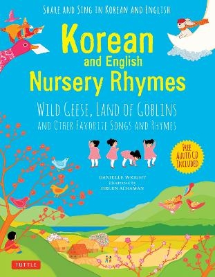 Korean and English Nursery Rhymes - Danielle Wright, Helen Acraman