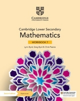 Cambridge Lower Secondary Mathematics Workbook 7 with Digital Access (1 Year) - Byrd, Lynn; Byrd, Greg; Pearce, Chris