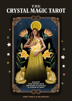 The Crystal Magic Tarot - Clare Gregory, Kerry Ward