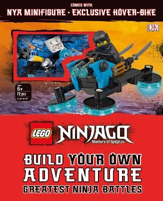 LEGO NINJAGO Build Your Own Adventure Greatest Ninja Battles -  Dk