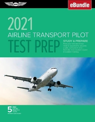 Airline Transport Pilot Test Prep 2021 -  Asa Test Prep Board