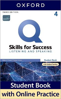 Q: Skills for Success: Level 4: Listening and Speaking Student Book with iQ Online Practice - Rob Freire, Tamara Jones