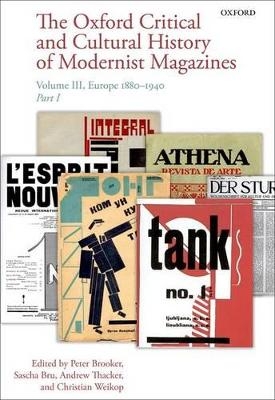 The Oxford Critical and Cultural History of Modernist Magazines - 