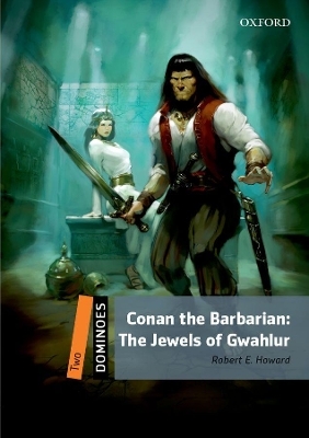 Dominoes: Two: Conan the Barbarian: The Jewels of Gwahlur Audio Pack - Robert Howard