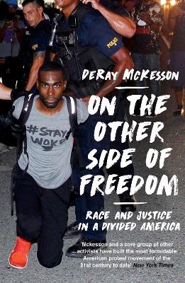 On the Other Side of Freedom - Deray Mckesson