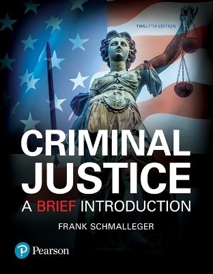 Criminal Justice - Frank J. Schmalleger