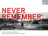 Never Remember - Masha Gessen