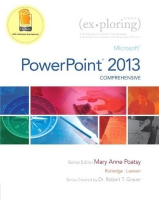 PowerPoint 2013: Comprehensive - Rebecca Lawson, Robert T Grauer