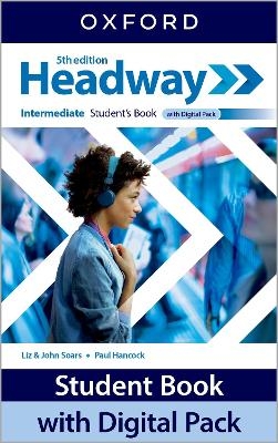 Headway: Intermediate: Student's Book with Digital Pack