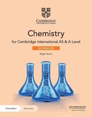 Cambridge International AS & A Level Chemistry Workbook with Digital Access (2 Years) - Roger Norris; Mike Wooster
