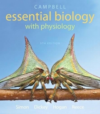 Campbell Essential Biology with Physiology Plus Mastering Biology with Etext -- Access Card Package - Eric Simon, Jean Dickey, Kelly Hogan, Jane Reece