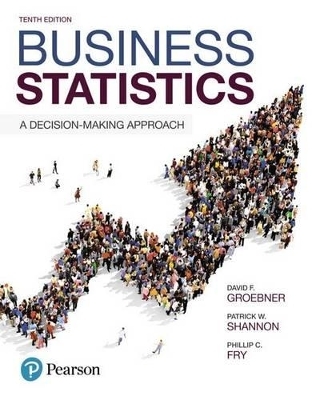 Business Statistics Plus Mystatlab with Pearson Etext -- Access Card Package - David F Groebner, Patrick W Shannon, Phillip C Fry