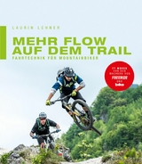 Mehr Flow auf dem Trail - Laurin Lehner