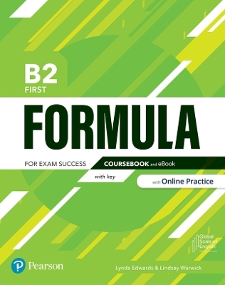 Formula B2 First Coursebook with key & eBook with Online Practice Access Code - Lindsay Warwick, Sheila Dignen, Jacky Newbrook