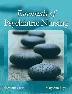 Boyd Essentials of Psychiatric Nursing Text and PrepU Package - Mary Ann Boyd