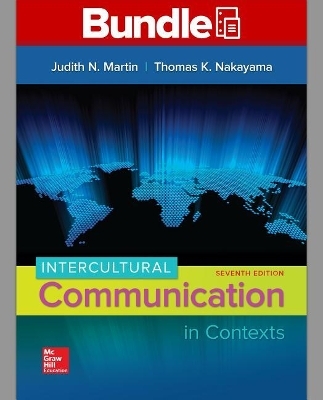 Looseleaf Intercultural Communication in Contexts with Connect Access Card - Judith N Martin, Dr Thomas K Nakayama