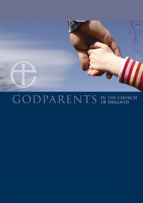 Godparents in the Church of England leaflet