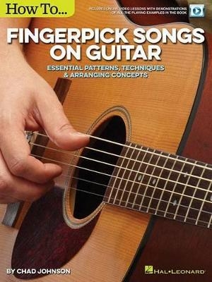 How to Fingerpick Songs on Guitar - Chad Johnson