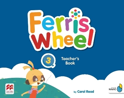 Ferris Wheel Level 3 Teacher's Book with Navio App