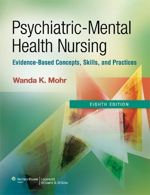 Mohr 8e Text; plus LWW's Interactive Case Studies in Psychiatric-Mental Health Nursing Package -  Lippincott  Williams &  Wilkins